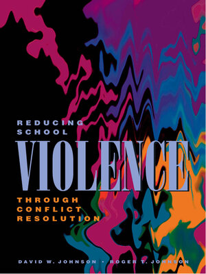 cover image of Reducing School Violence Through Conflict Resolution